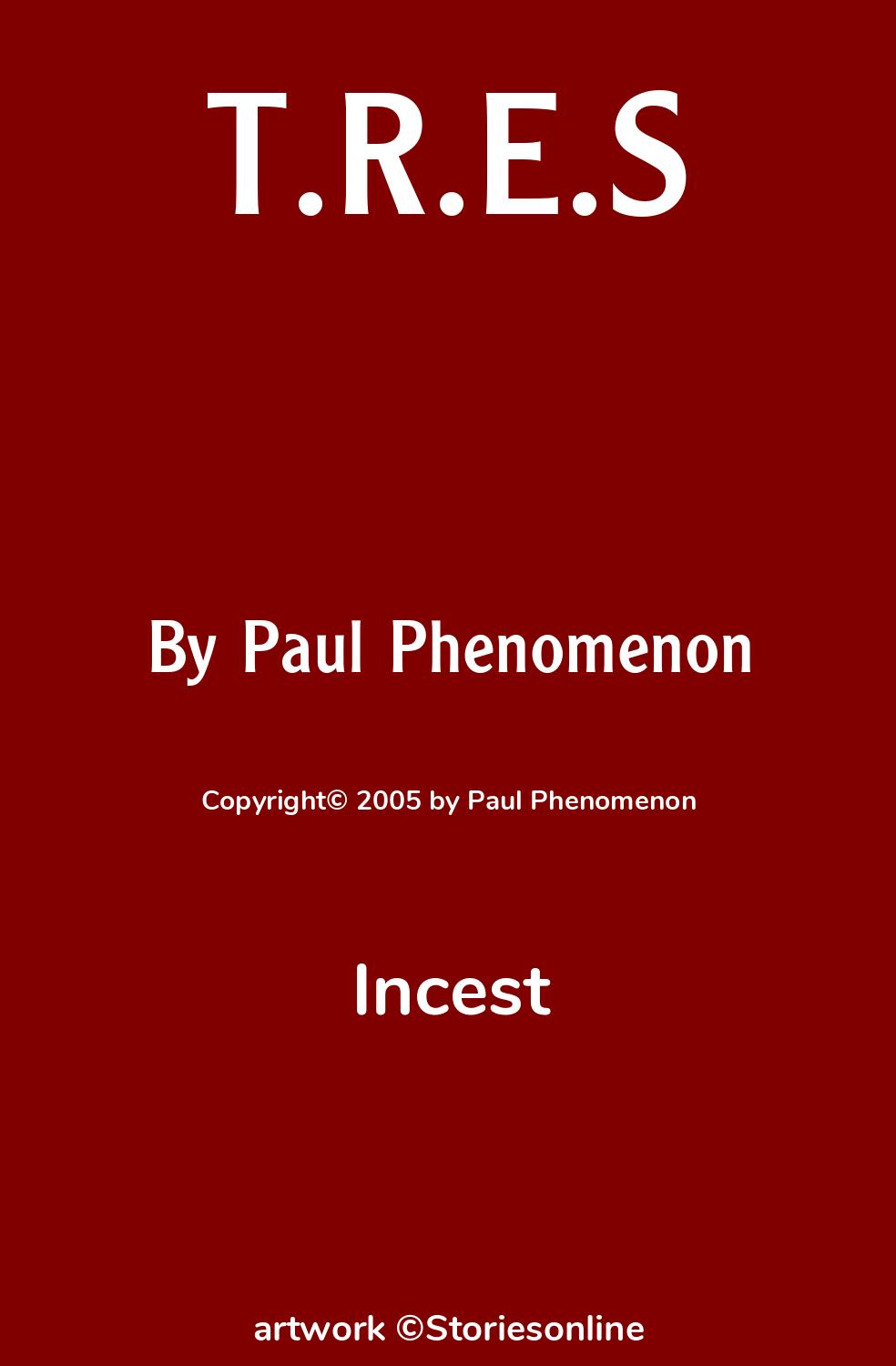 Incest Sex Story: T.R.E.S: Chapter 39: Nicole by Paul Phenomenon