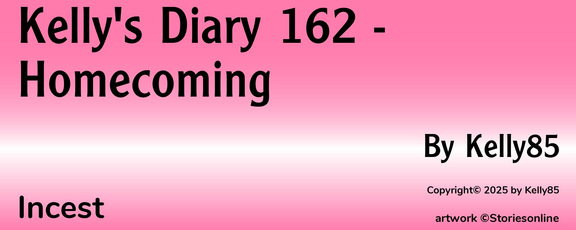 Kelly's Diary 162 - Homecoming - Cover