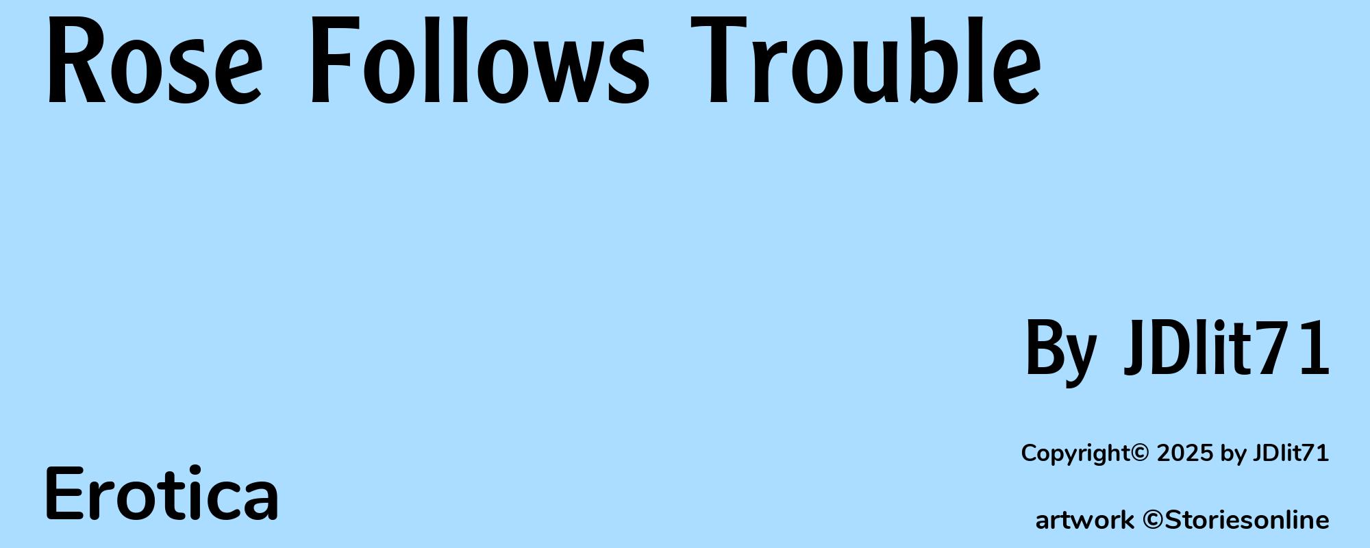 Rose Follows Trouble - Cover