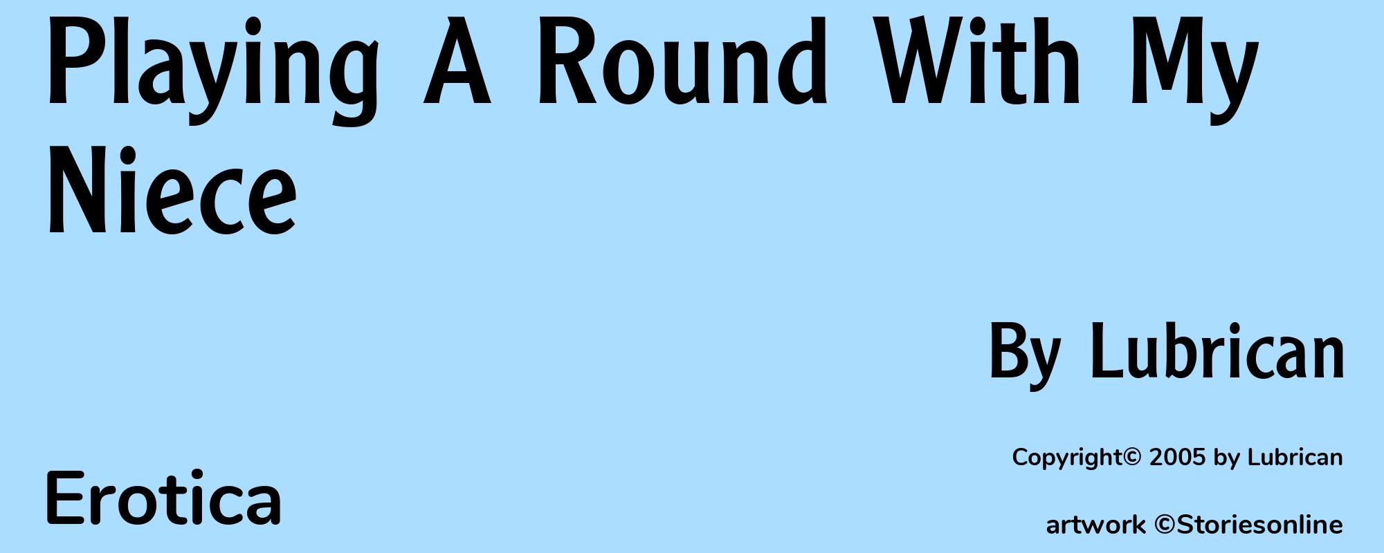 Playing A Round With My Niece - Cover