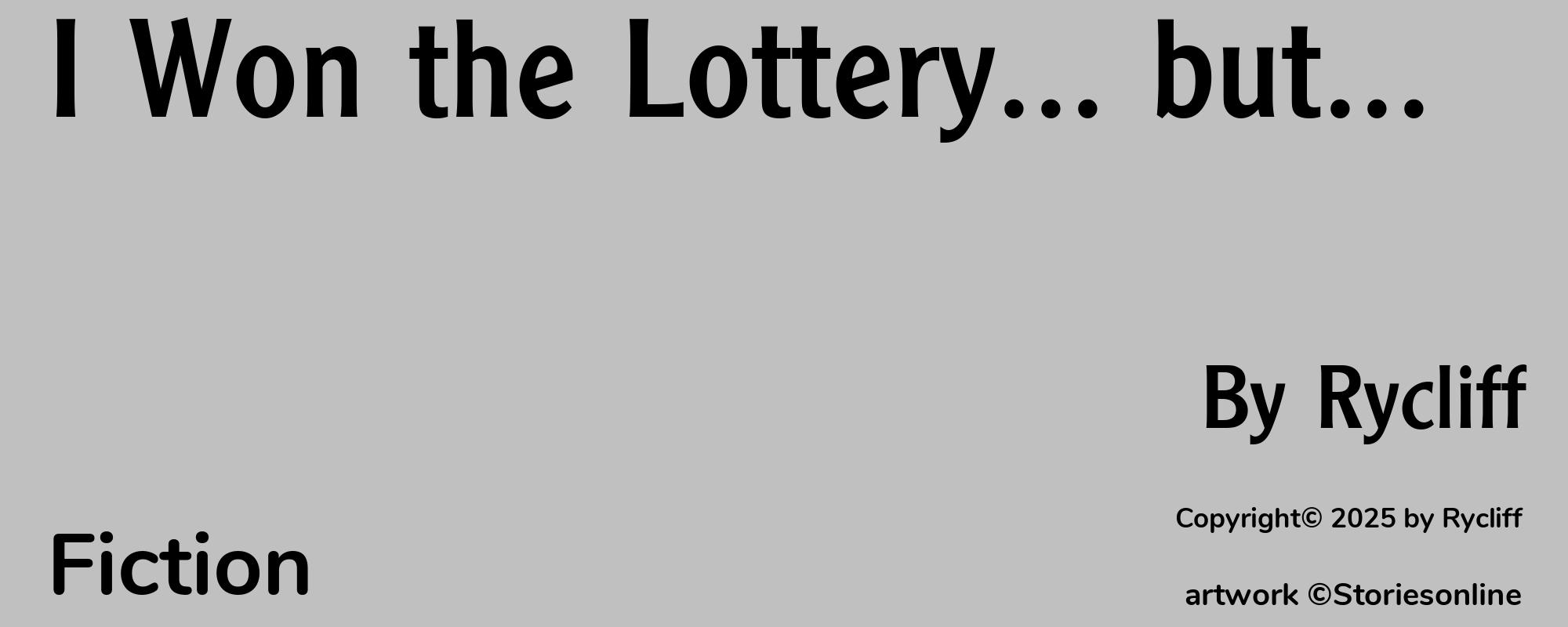 I Won the Lottery... but... - Cover