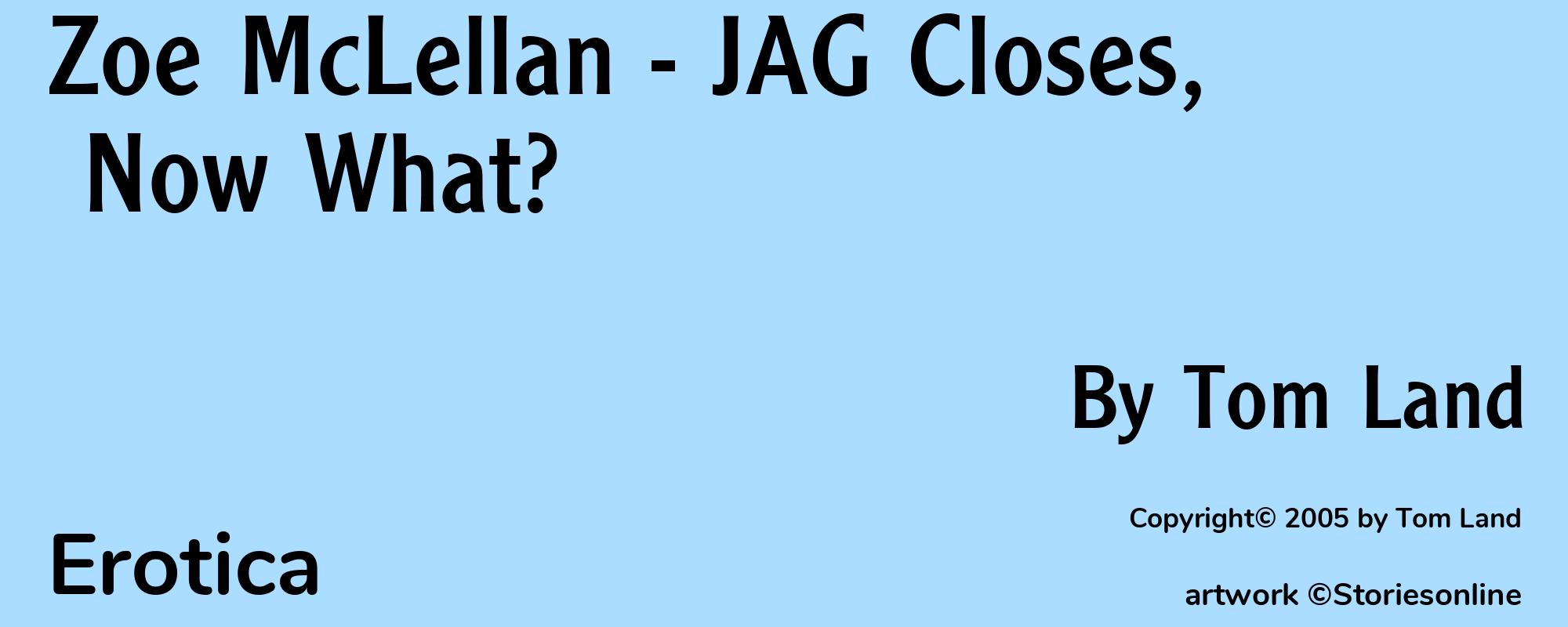 Zoe McLellan - JAG Closes, Now What? - Cover