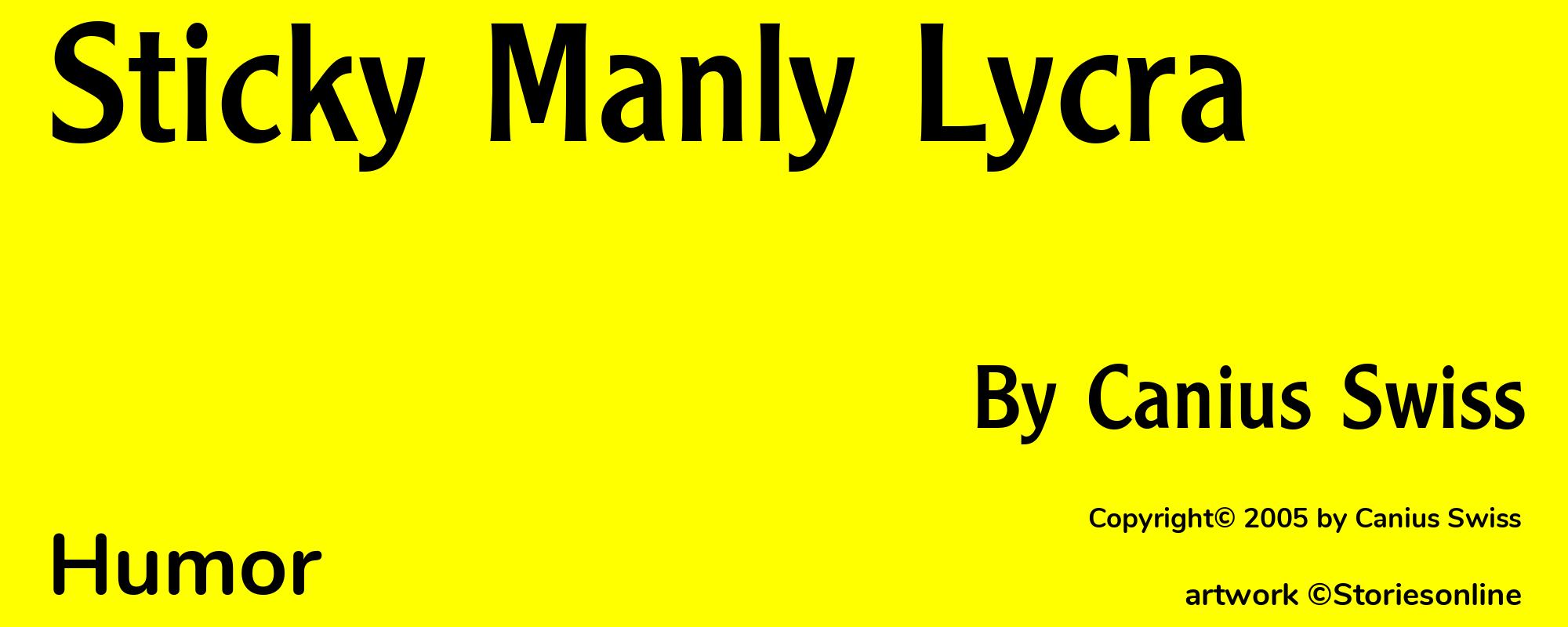 Sticky Manly Lycra - Cover