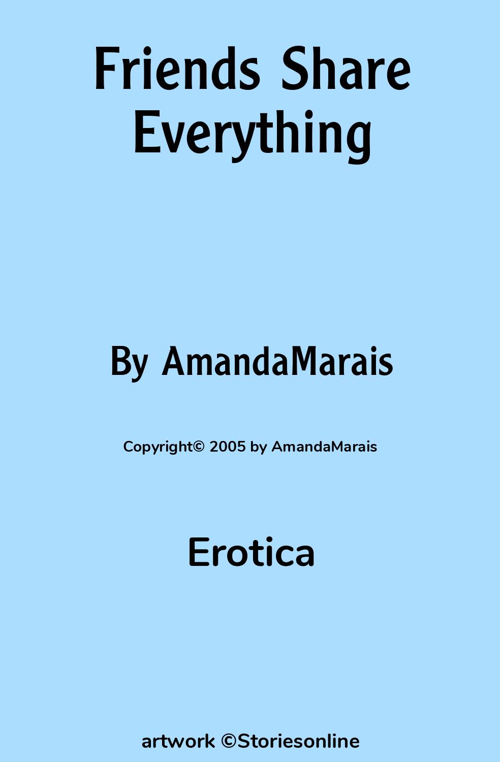 Friends Share Everything - Erotica Sex Story