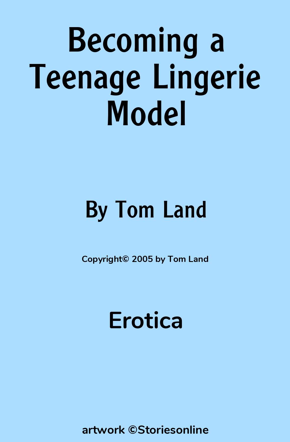 Becoming a Teenage Lingerie Model - Erotica Sex Story