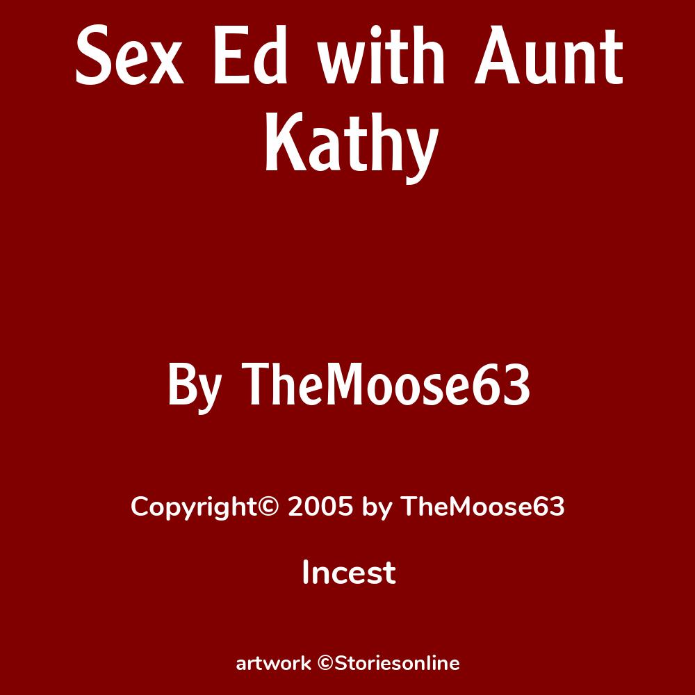 Sex Ed with Aunt Kathy - Incest Sex Story