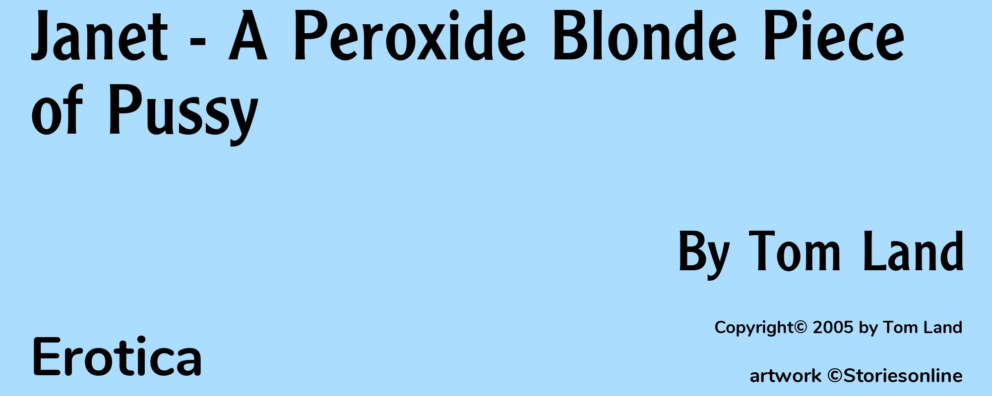 Janet - A Peroxide Blonde Piece of Pussy - Cover