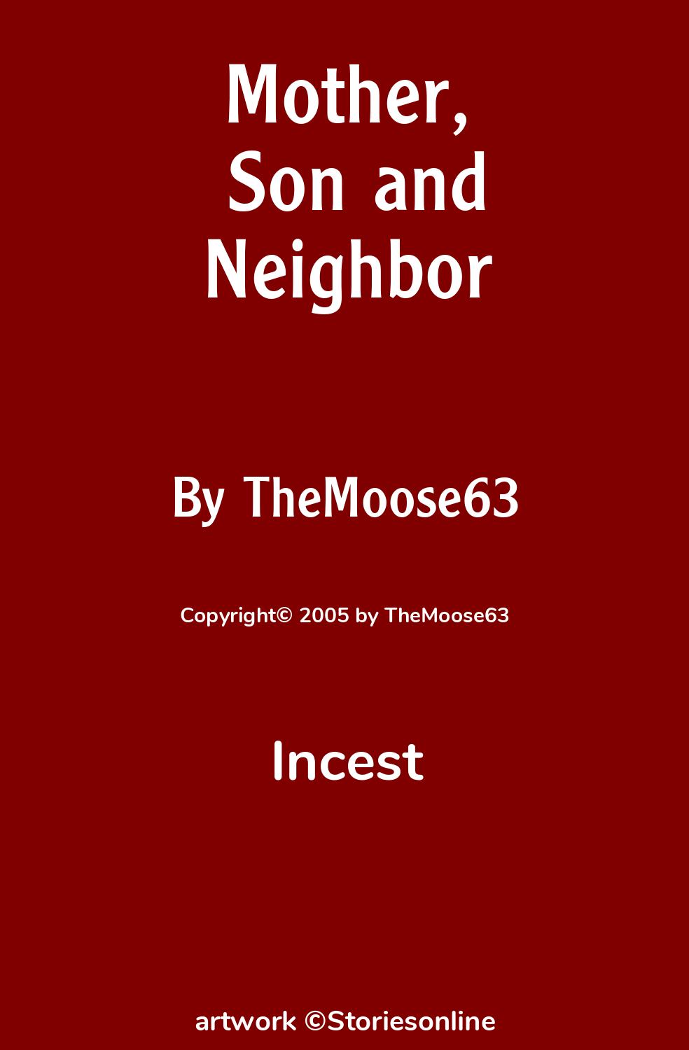 Incest Sex Story: Mother, Son and Neighbor: Chapter 2 by TheMoose63