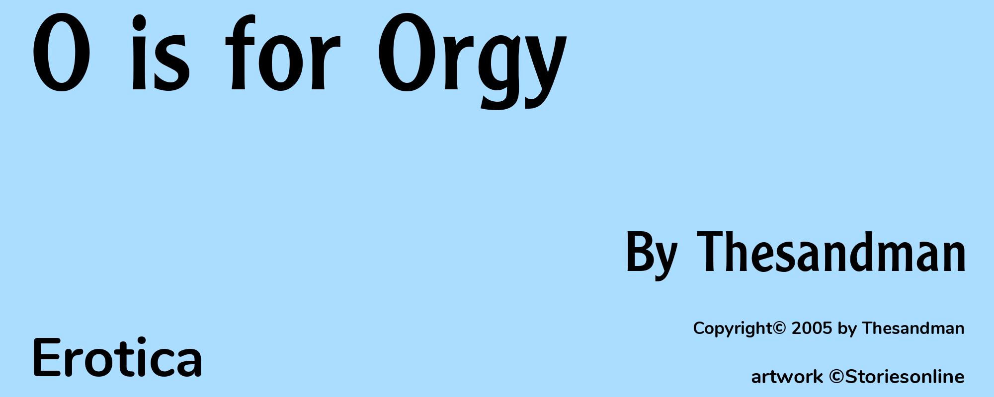 O is for Orgy - Cover