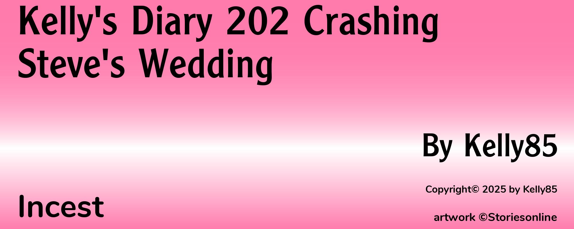 Kelly's Diary 202 Crashing Steve's Wedding - Cover