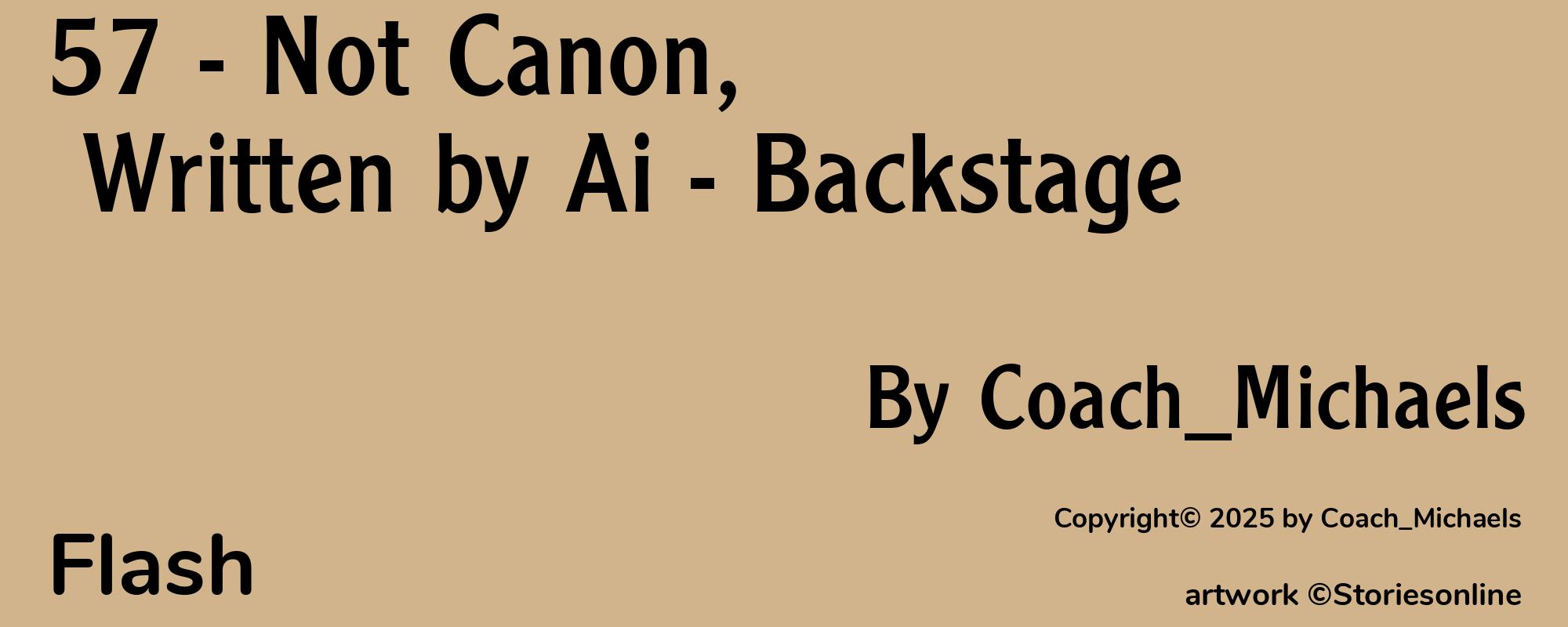 57 - Not Canon, Written by Ai - Backstage - Cover