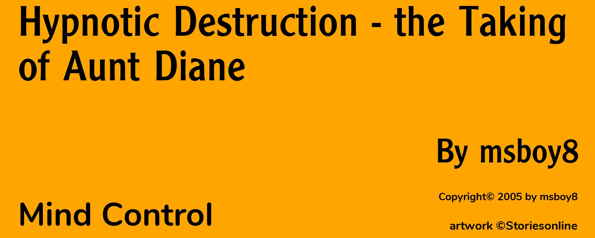 Hypnotic Destruction - the Taking of Aunt Diane - Cover