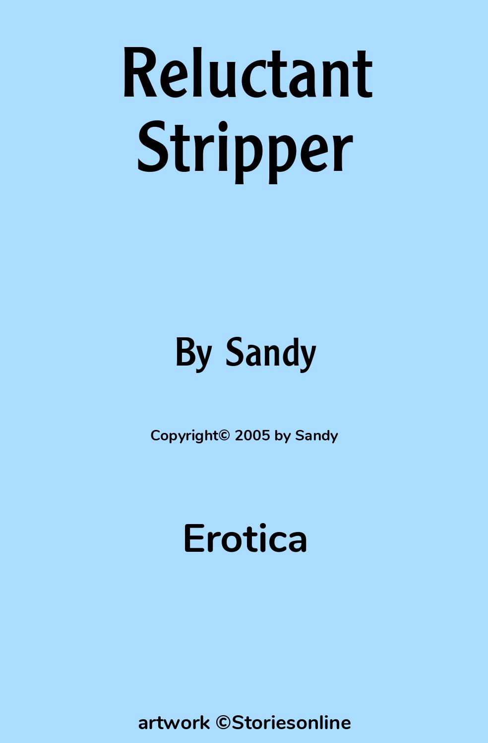 Reluctant Stripper - Erotica Sex Story