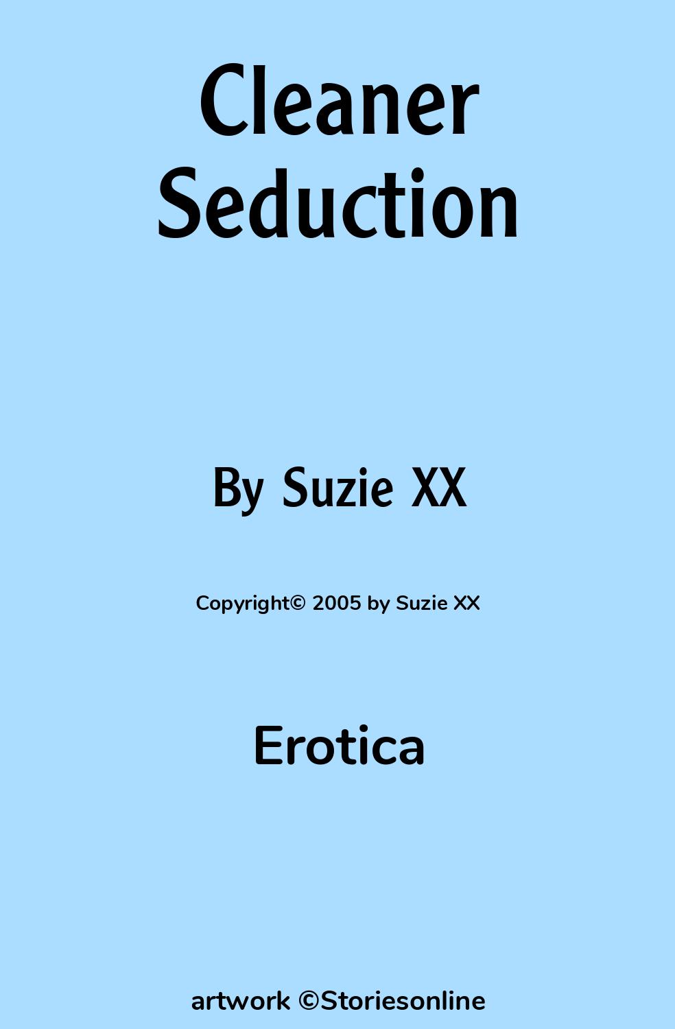 Cleaner Seduction - Erotica Sex Story