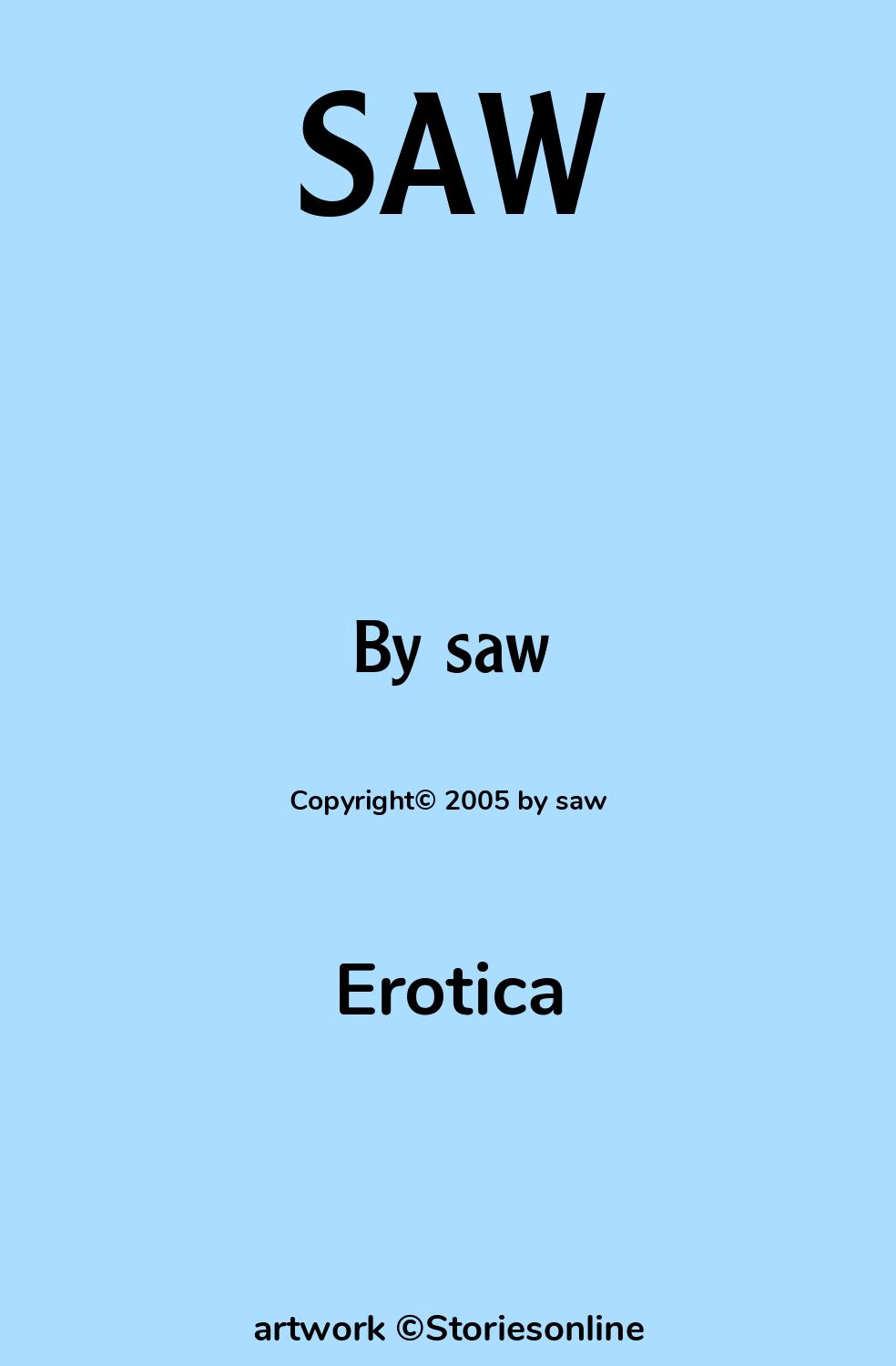 SAW - Erotica Sex Story