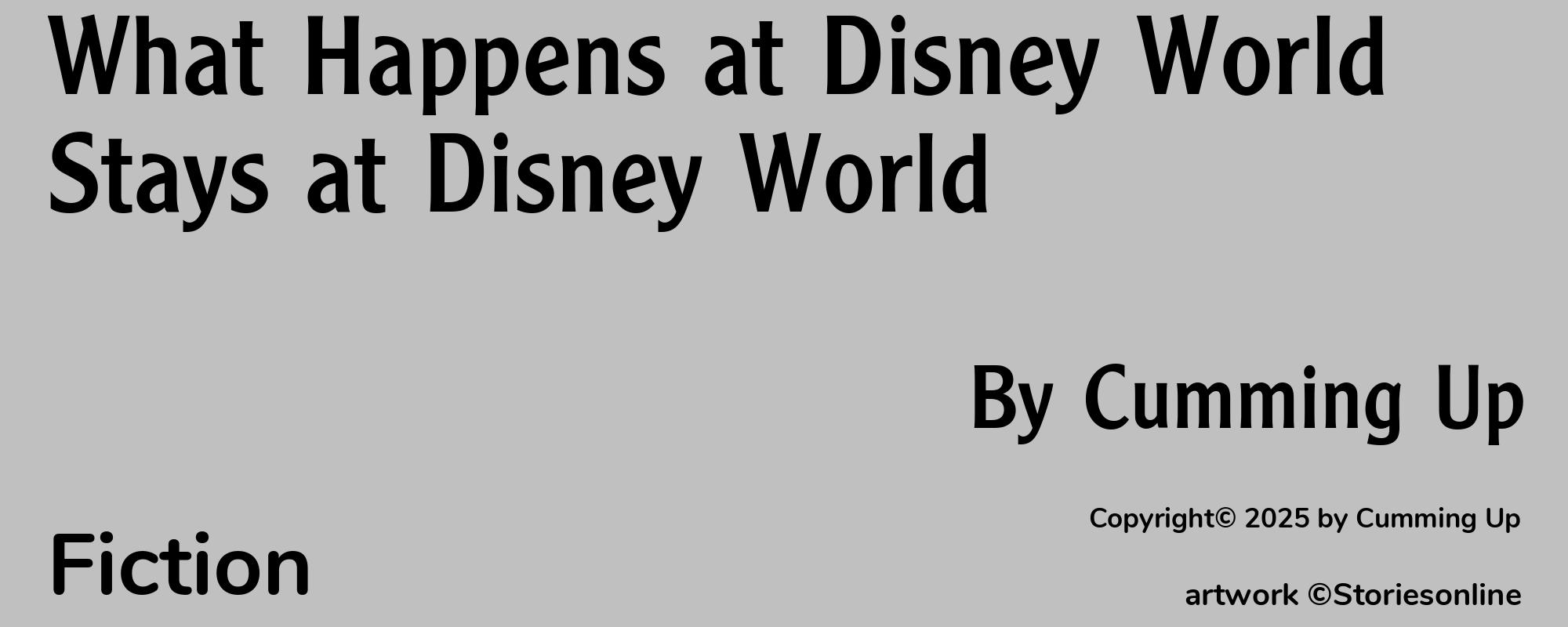 What Happens at Disney World Stays at Disney World - Cover