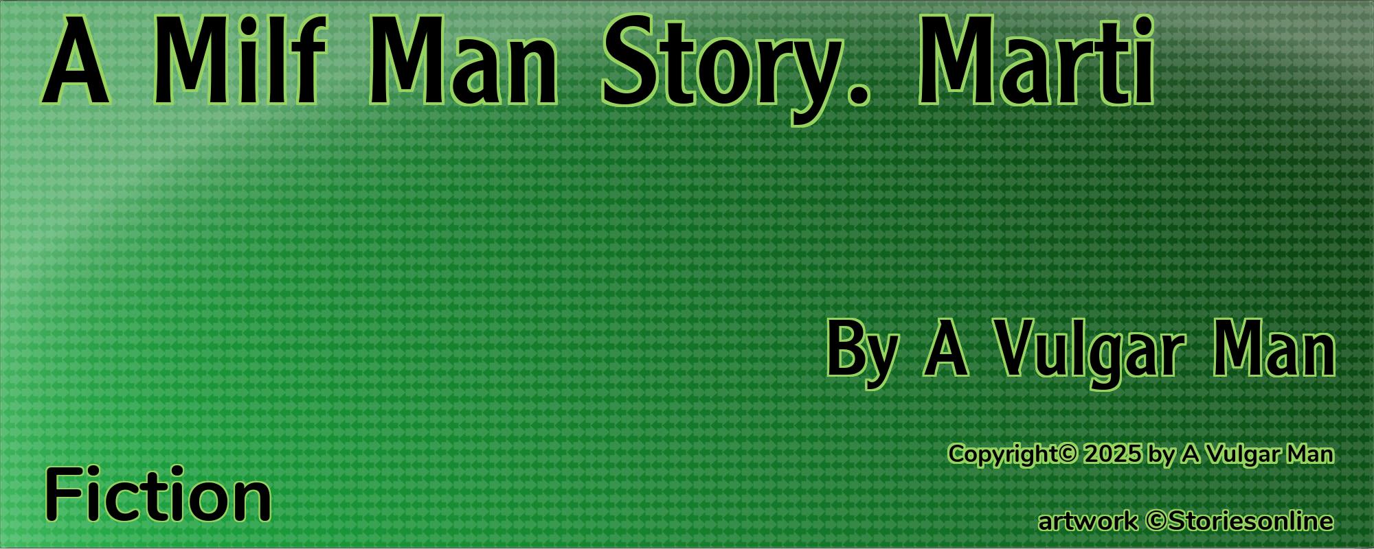 A Milf Man Story. Marti - Cover