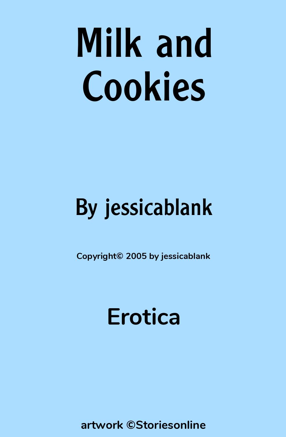 Milk and Cookies - Erotica Sex Story