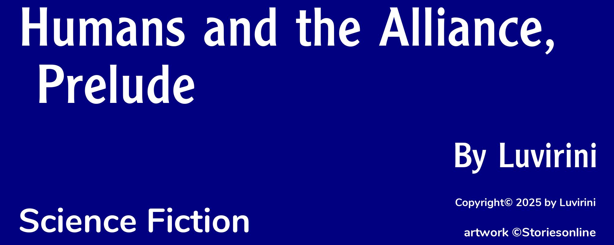 Humans and the Alliance, Prelude - Cover