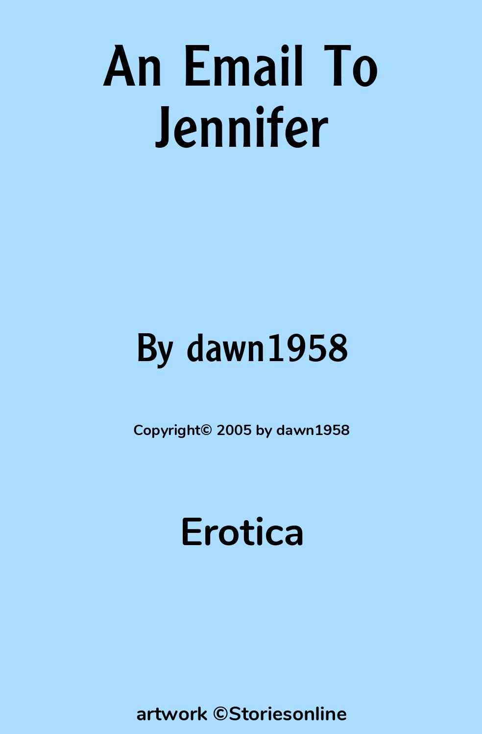 An Email To Jennifer - Erotica Sex Story