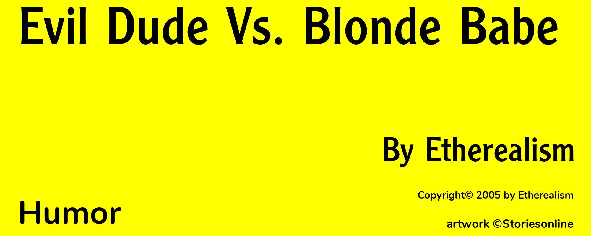 Evil Dude Vs. Blonde Babe - Cover