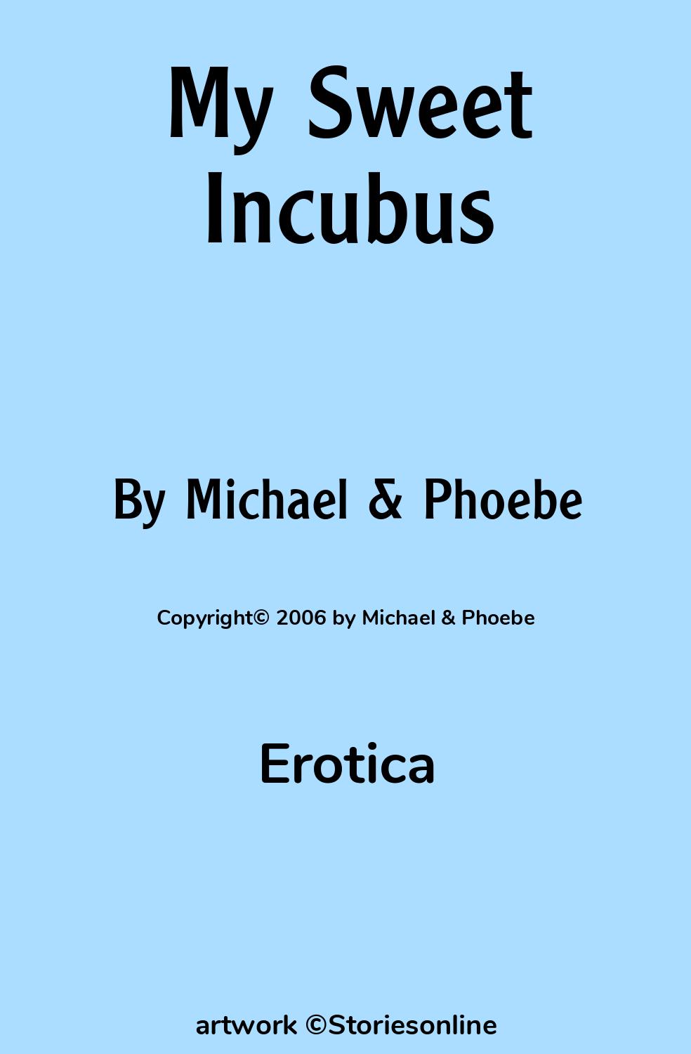 My Sweet Incubus - Erotica Sex Story