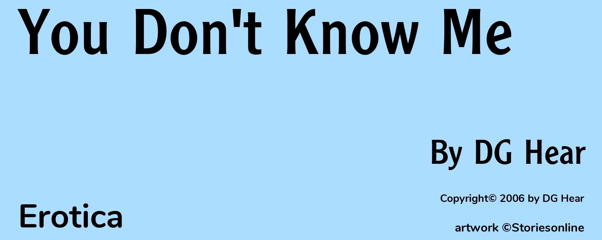 You Don't Know Me - Cover