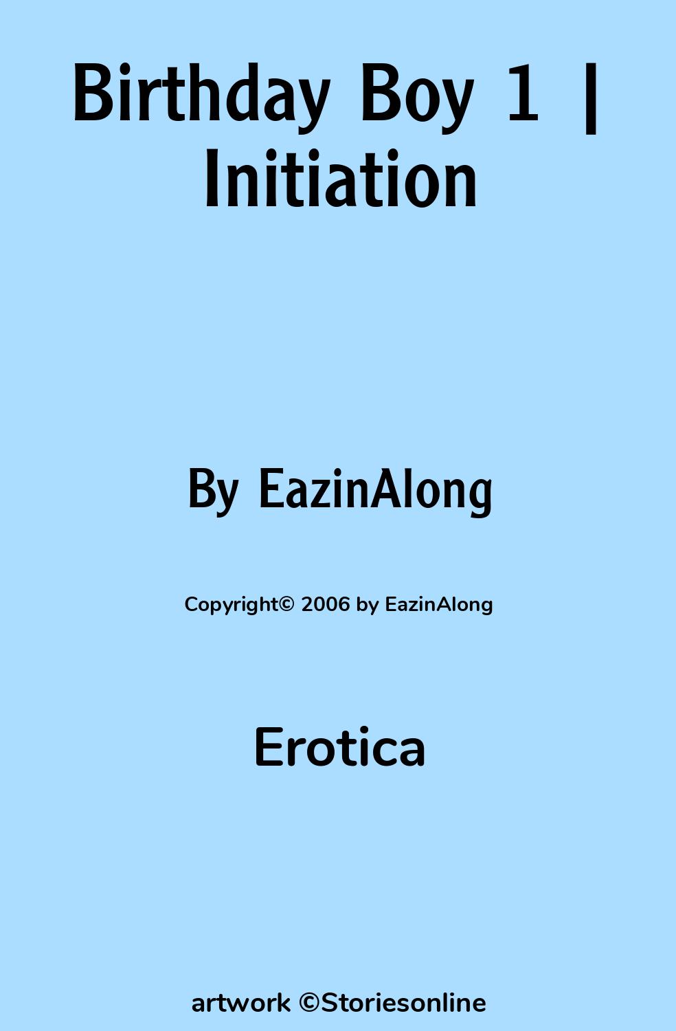 Birthday Boy 1 | Initiation - Erotica Sex Story