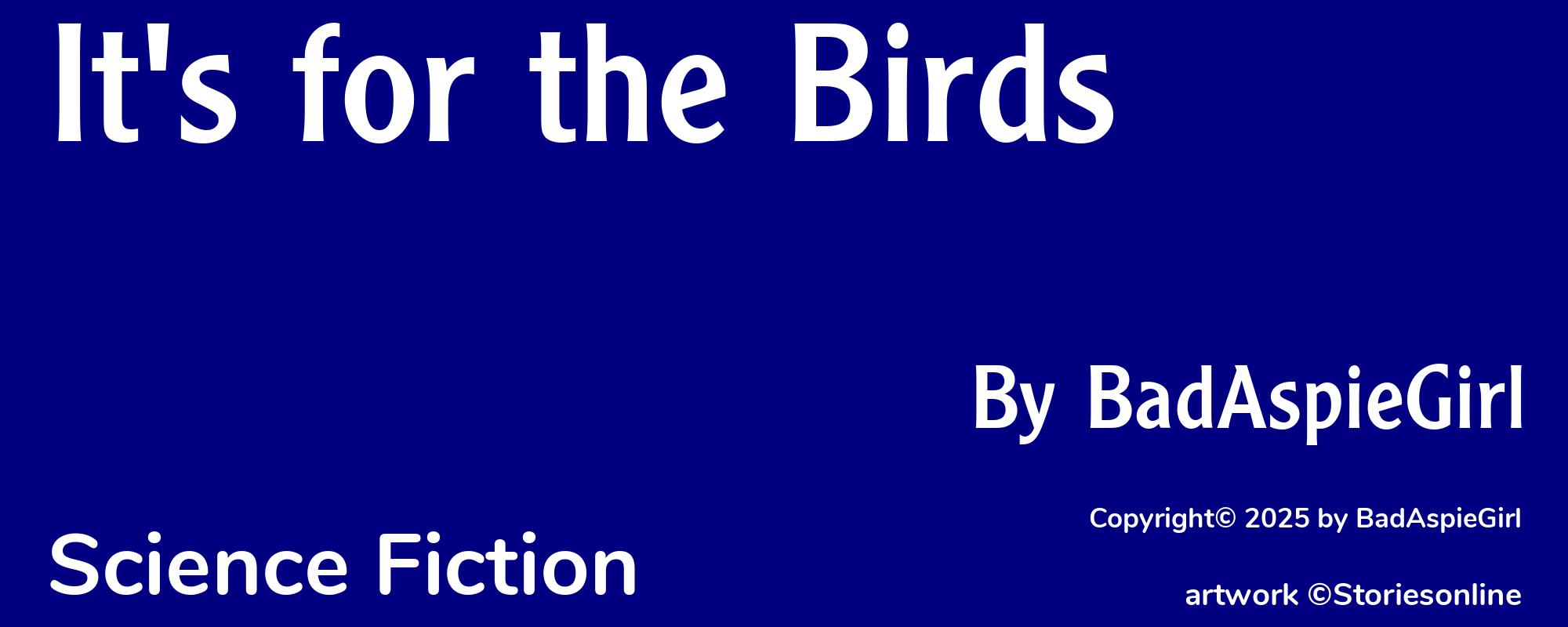 It's for the Birds - Cover