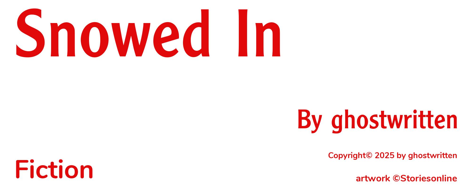 Snowed In - Cover