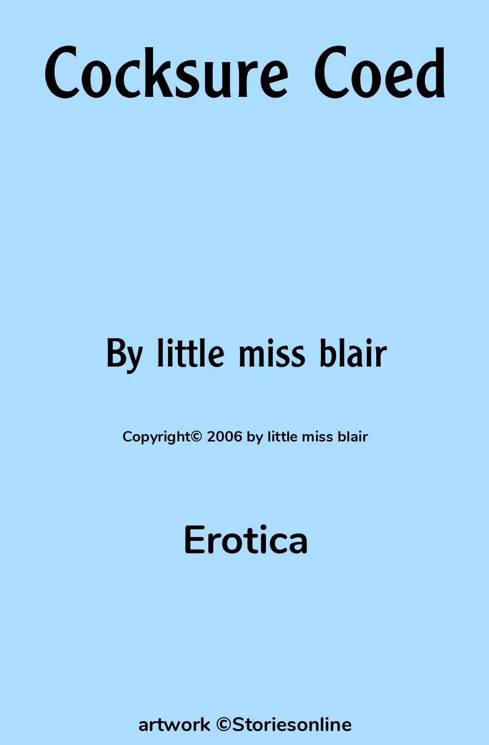 Erotica Sex Story: Cocksure Coed: Chapter 1 by little miss blair