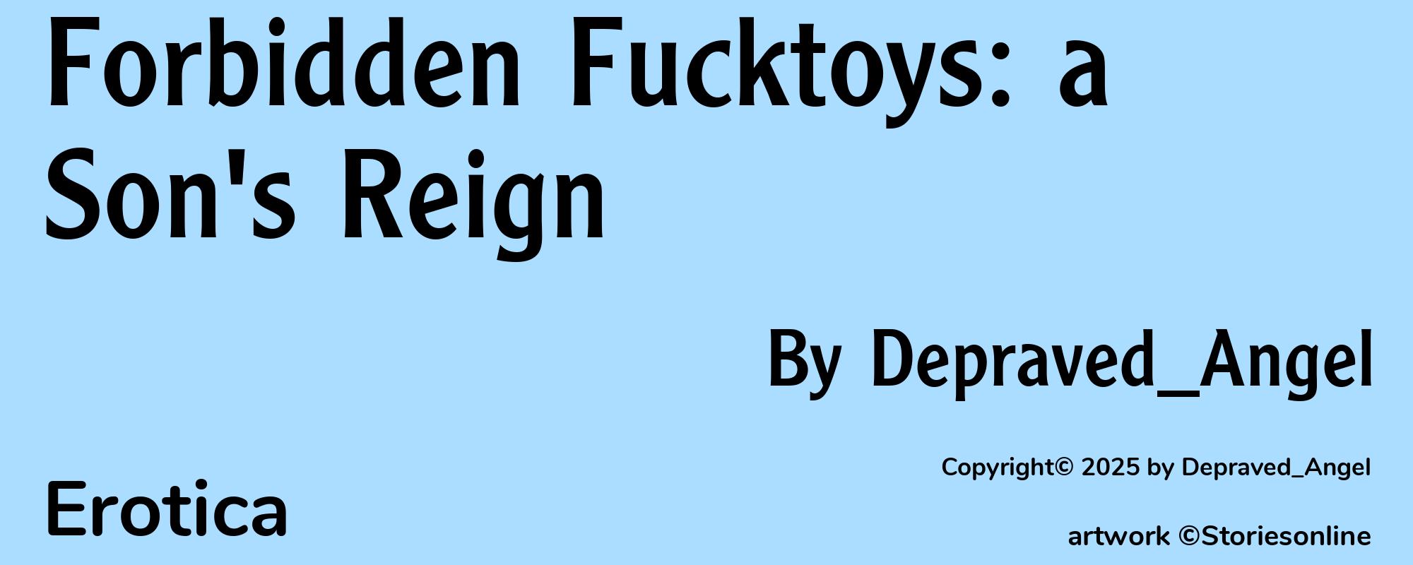 Forbidden Fucktoys: a Son's Reign - Cover