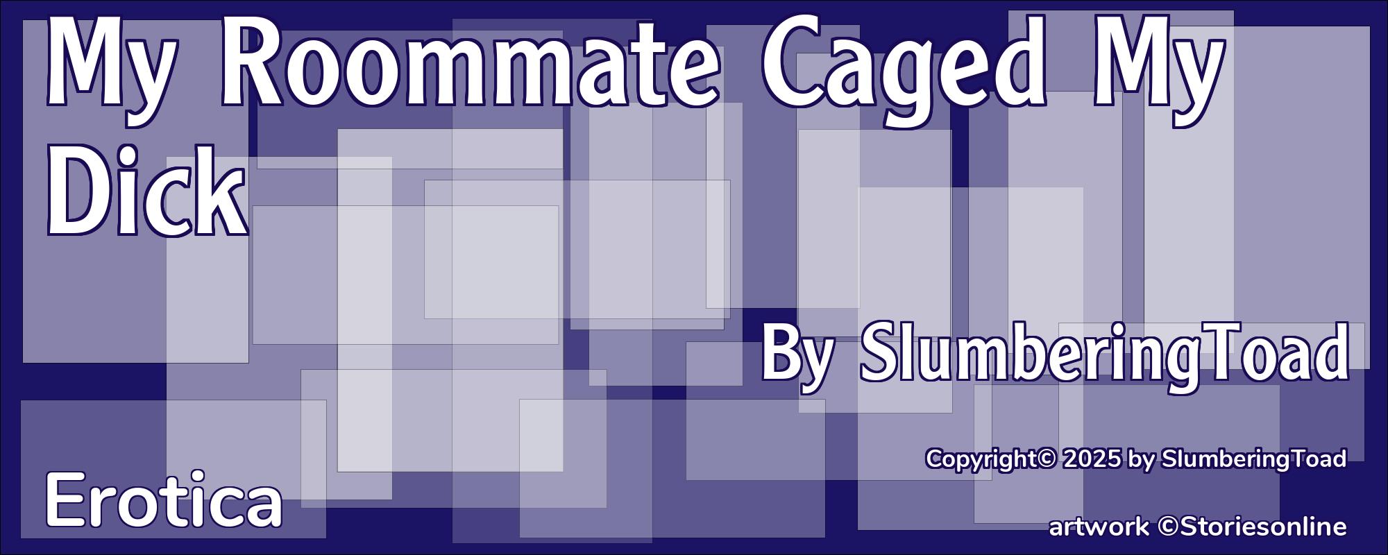 My Roommate Caged My Dick - Cover