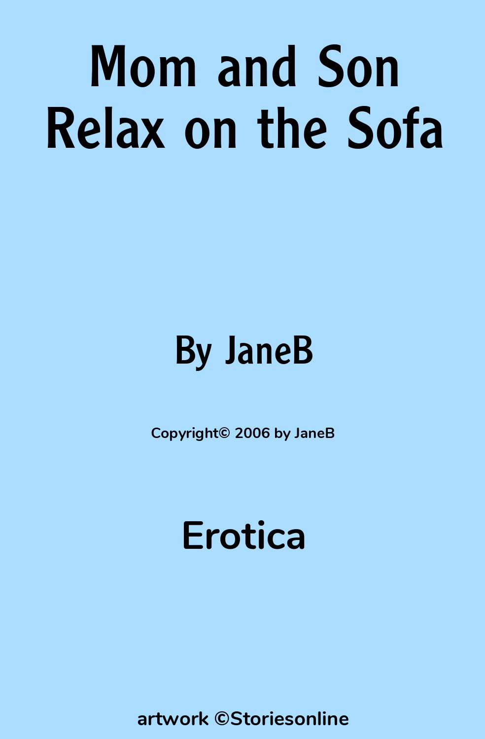 Mom and Son Relax on the Sofa - Erotica Sex Story