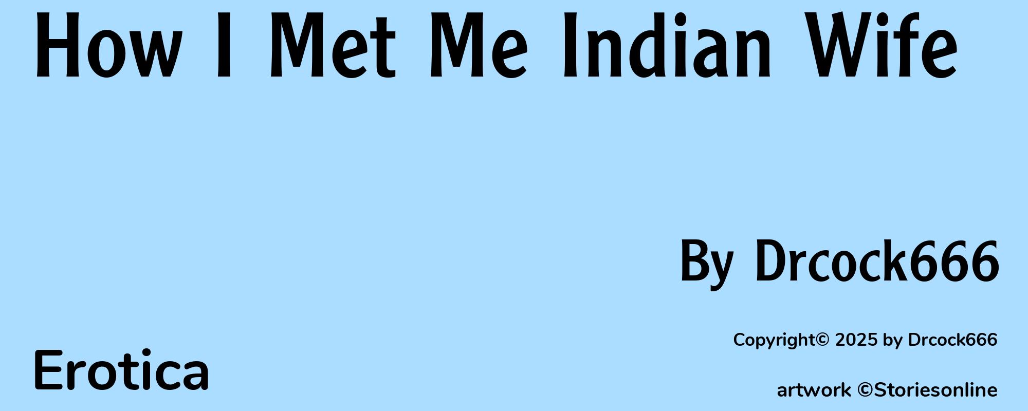 How I Met Me Indian Wife - Cover