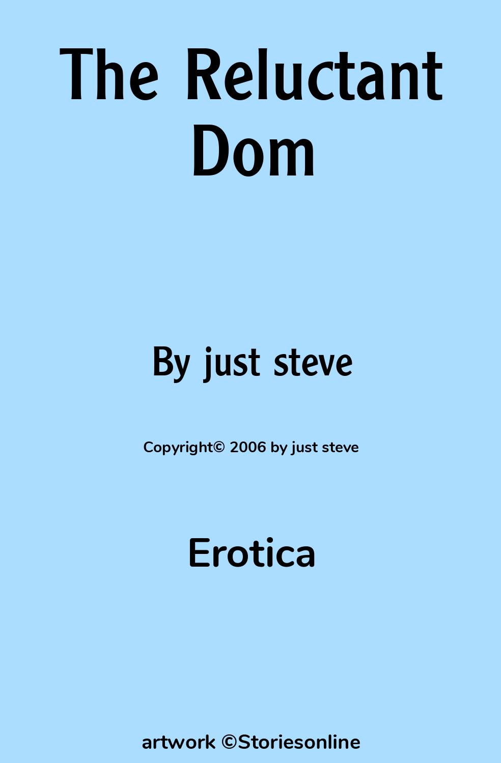 Erotica Sex Story: The Reluctant Dom: Chapter 1 by just steve