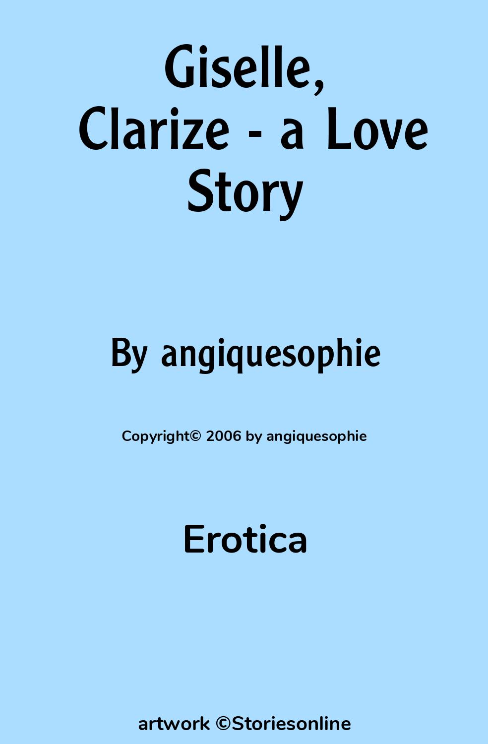 Giselle, Clarize - a Love Story - Erotica Sex Story