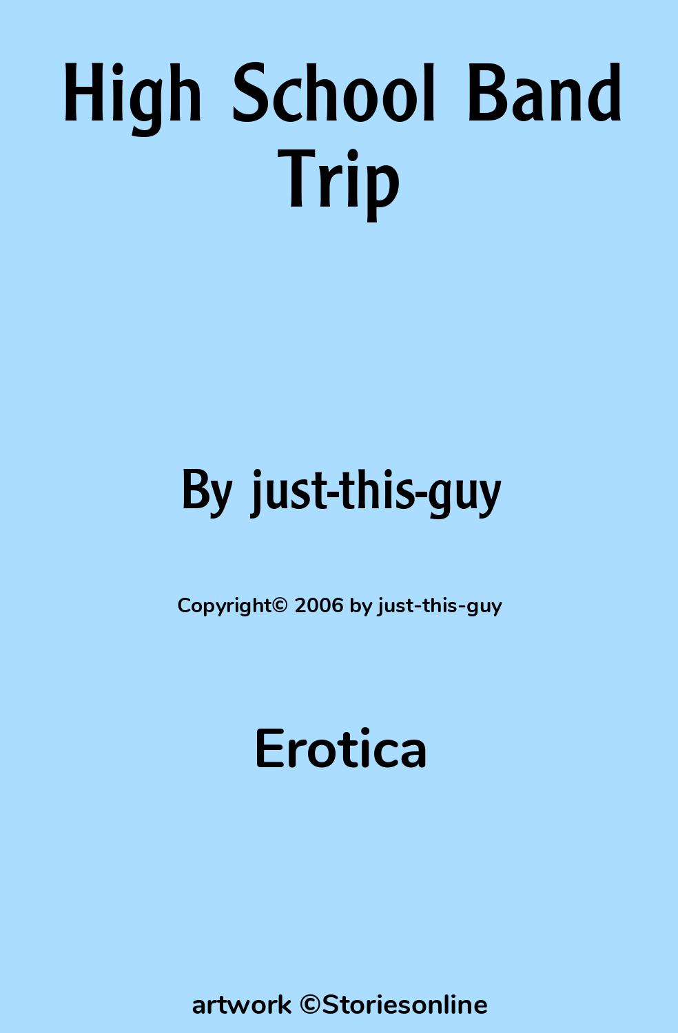 High School Band Trip - Erotica Sex Story