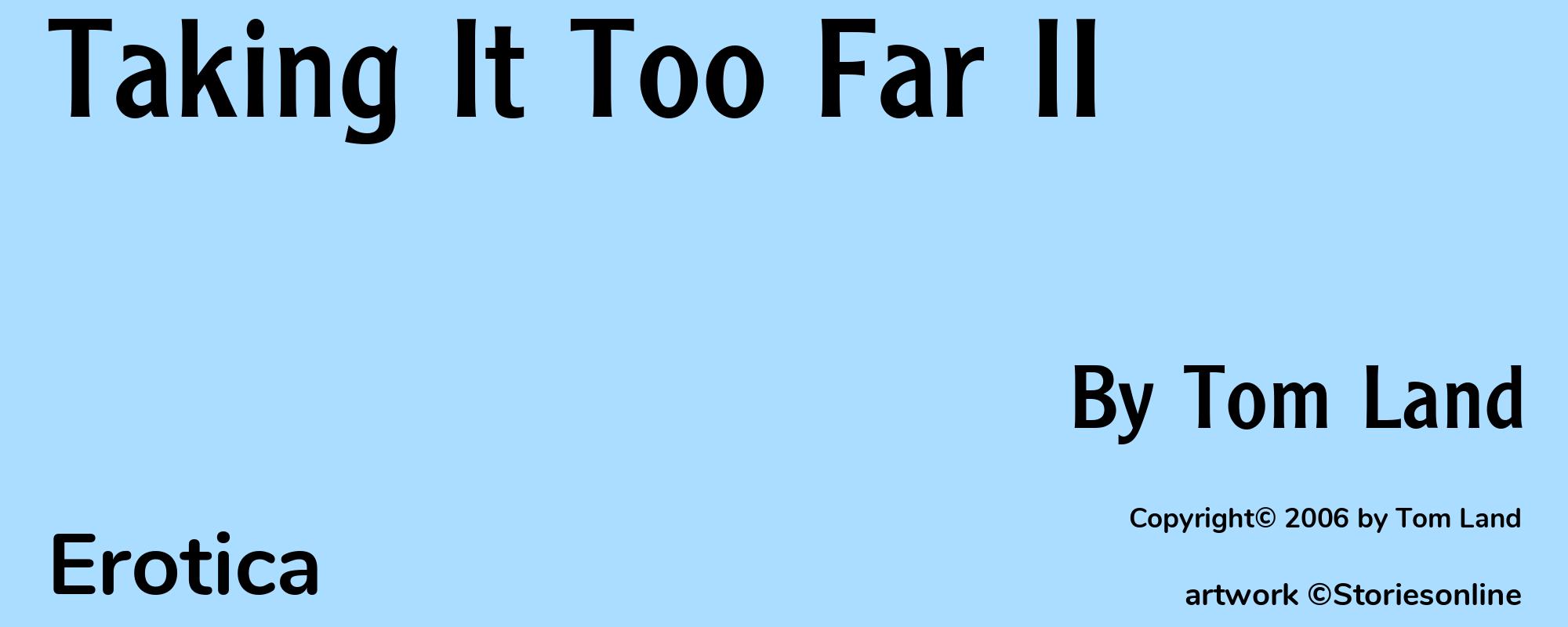 Taking It Too Far II - Cover