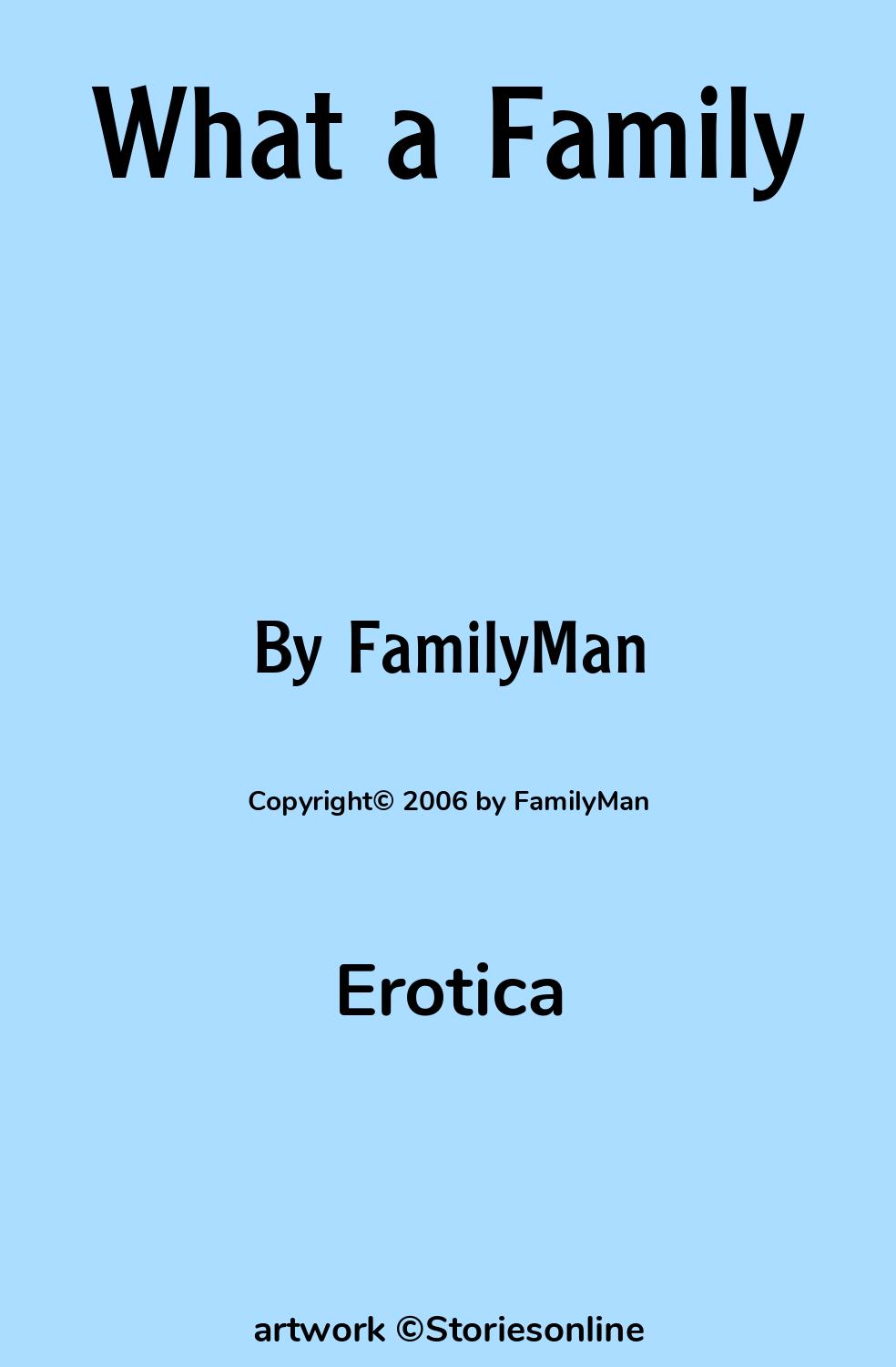 What a Family - Erotica Sex Story