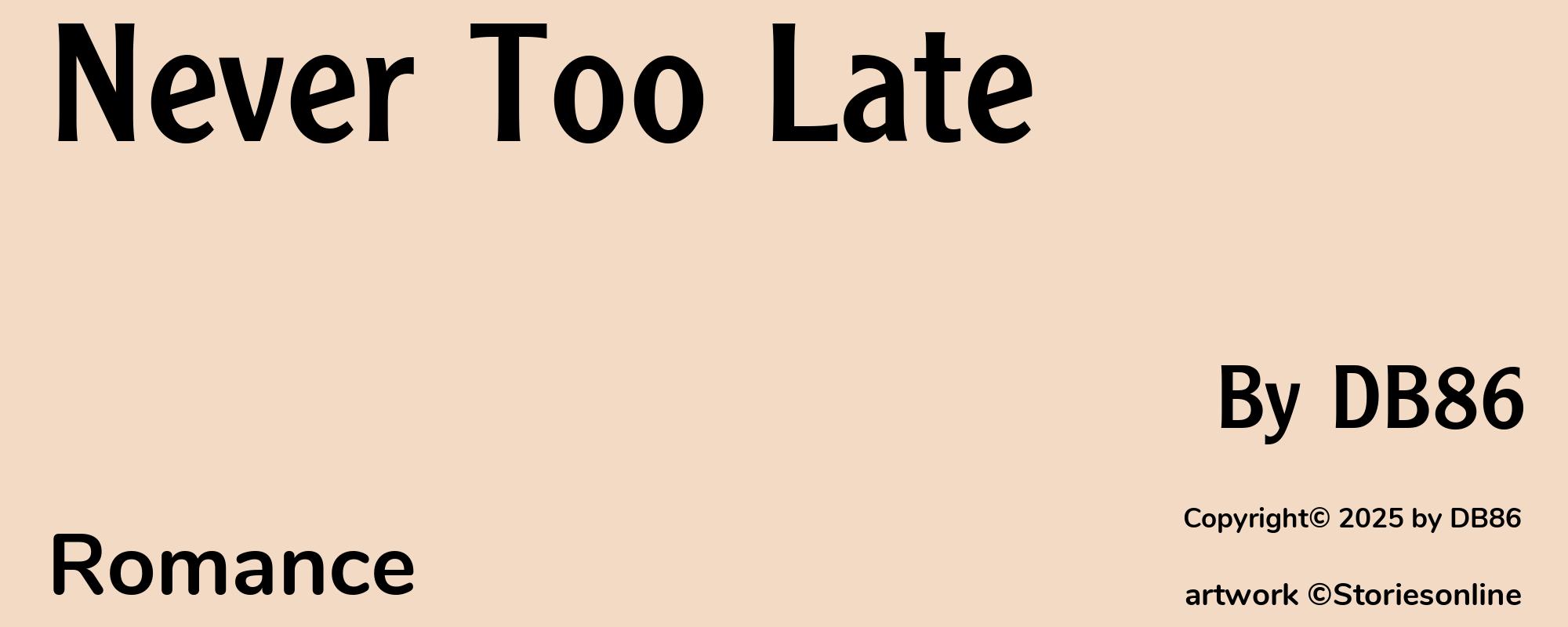 Never Too Late - Cover