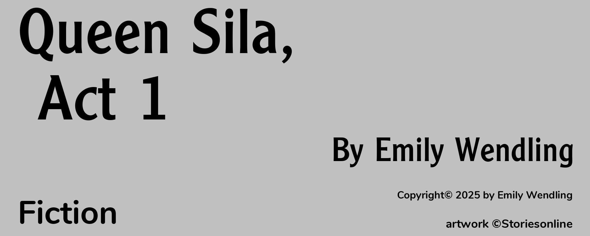Queen Sila, Act 1 - Cover