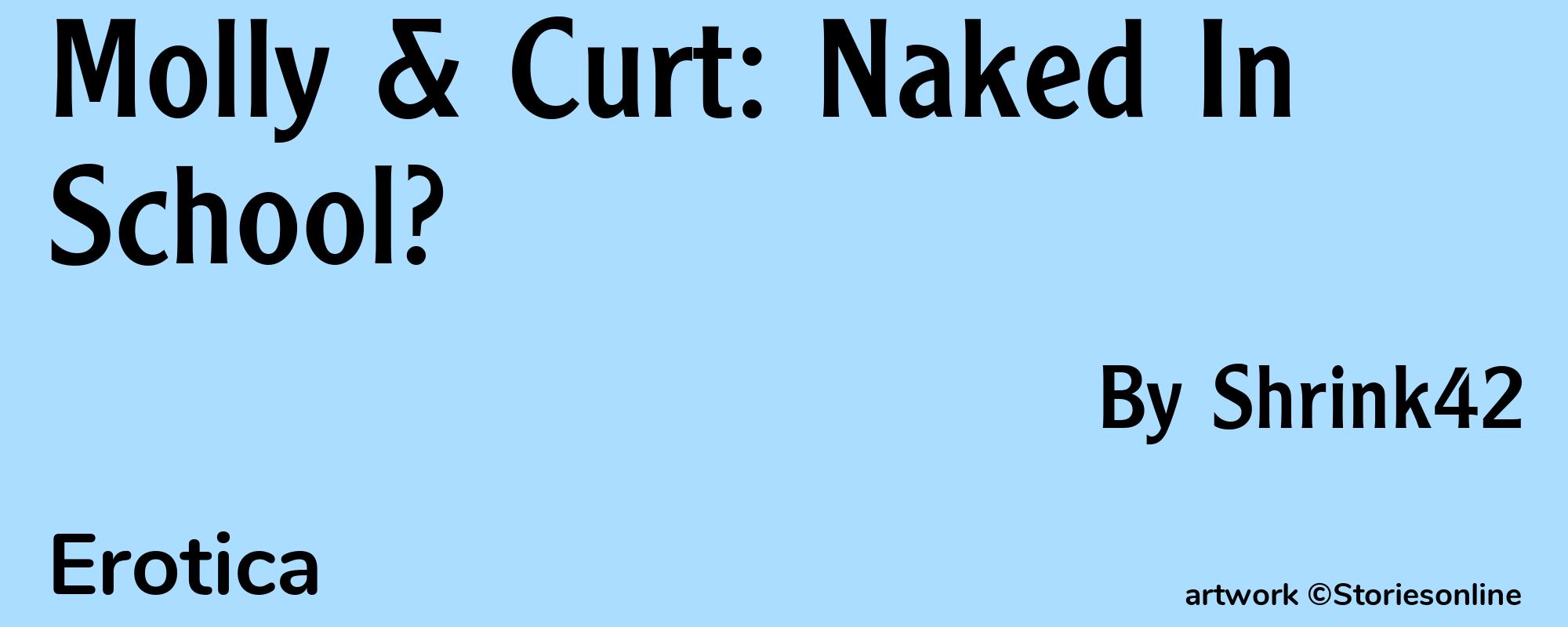 Molly & Curt: Naked In School? - Cover