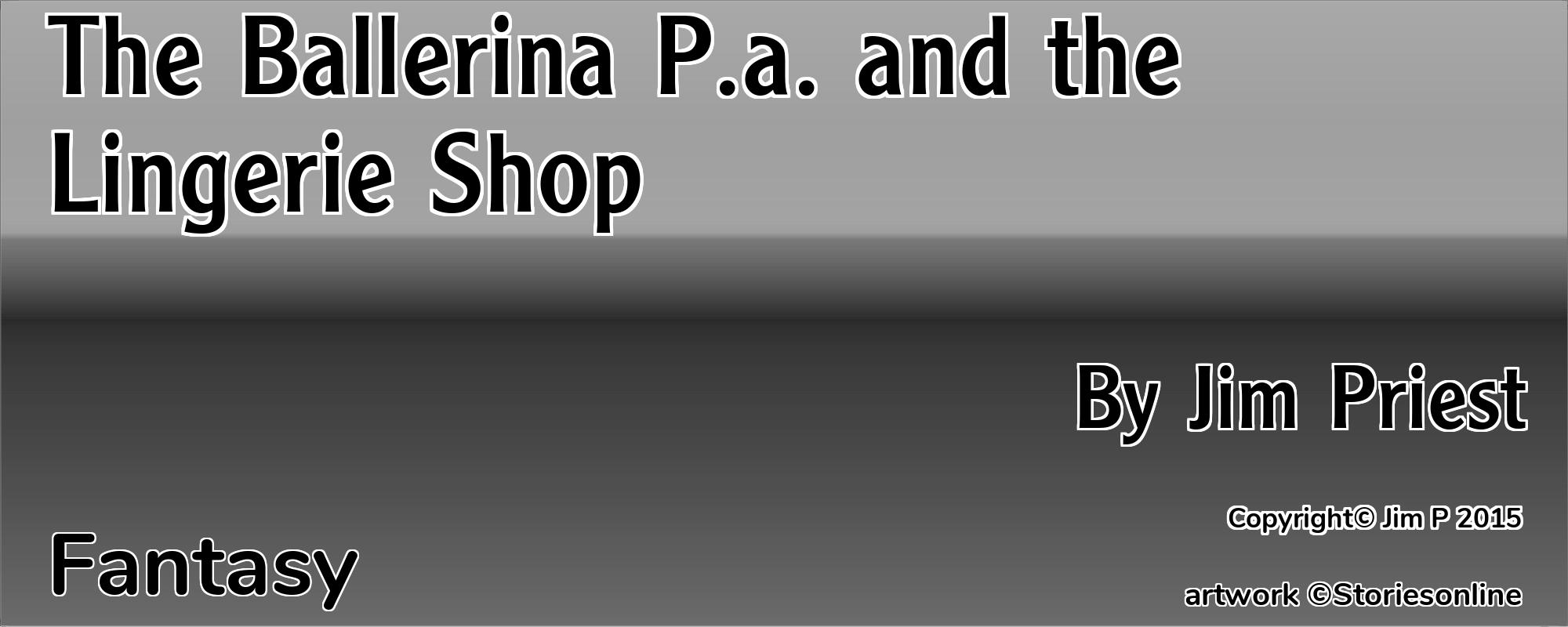 The Ballerina P.a. and the Lingerie Shop - Cover