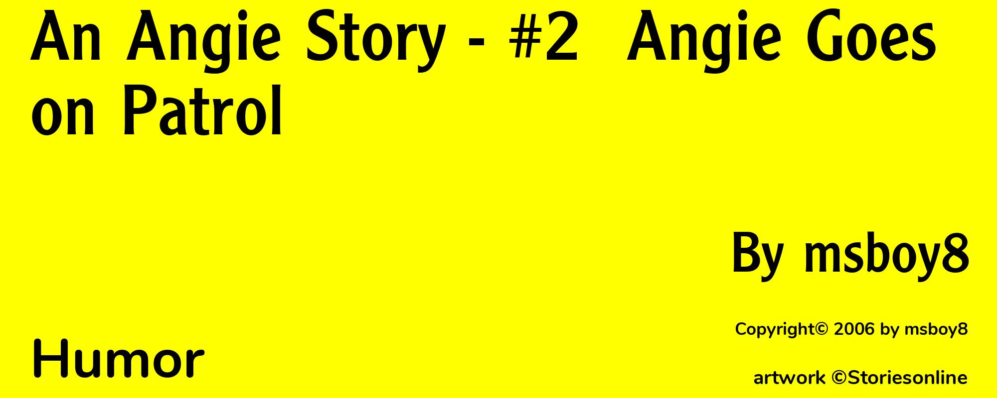 An Angie Story - #2  Angie Goes on Patrol - Cover
