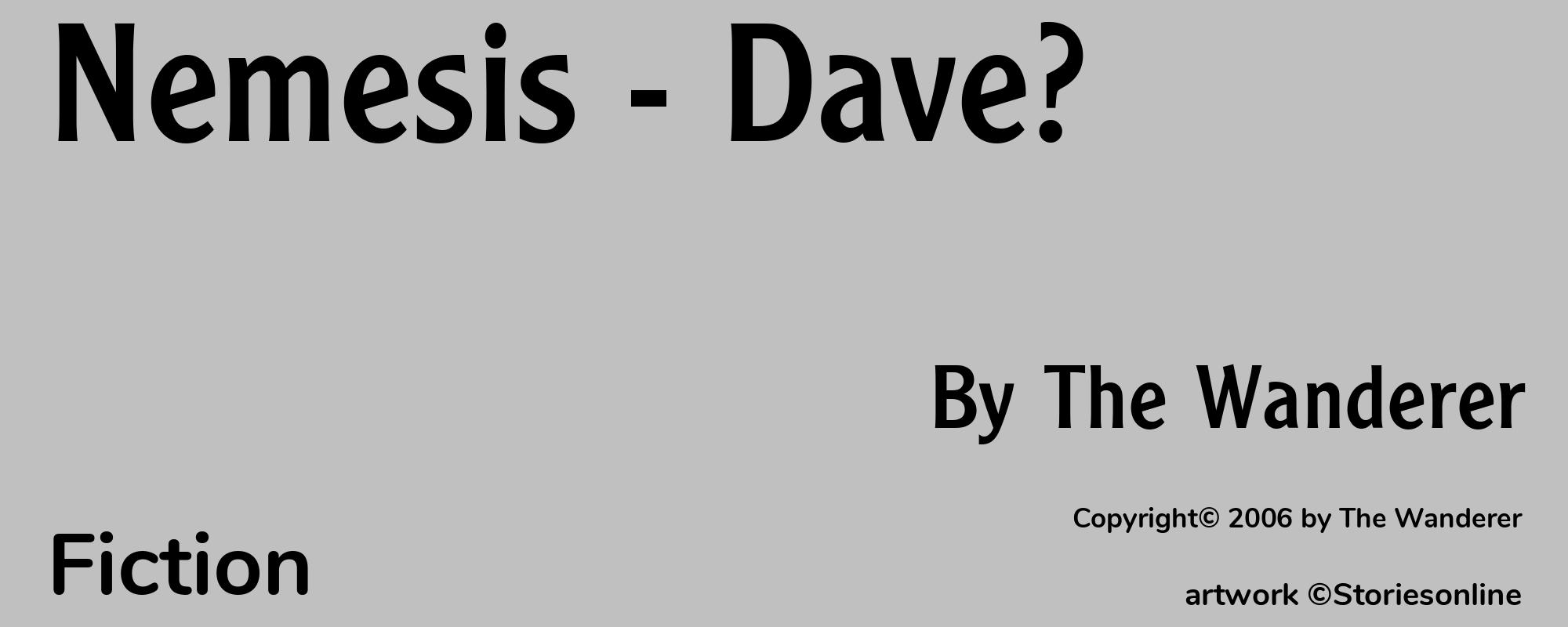 Nemesis - Dave? - Cover