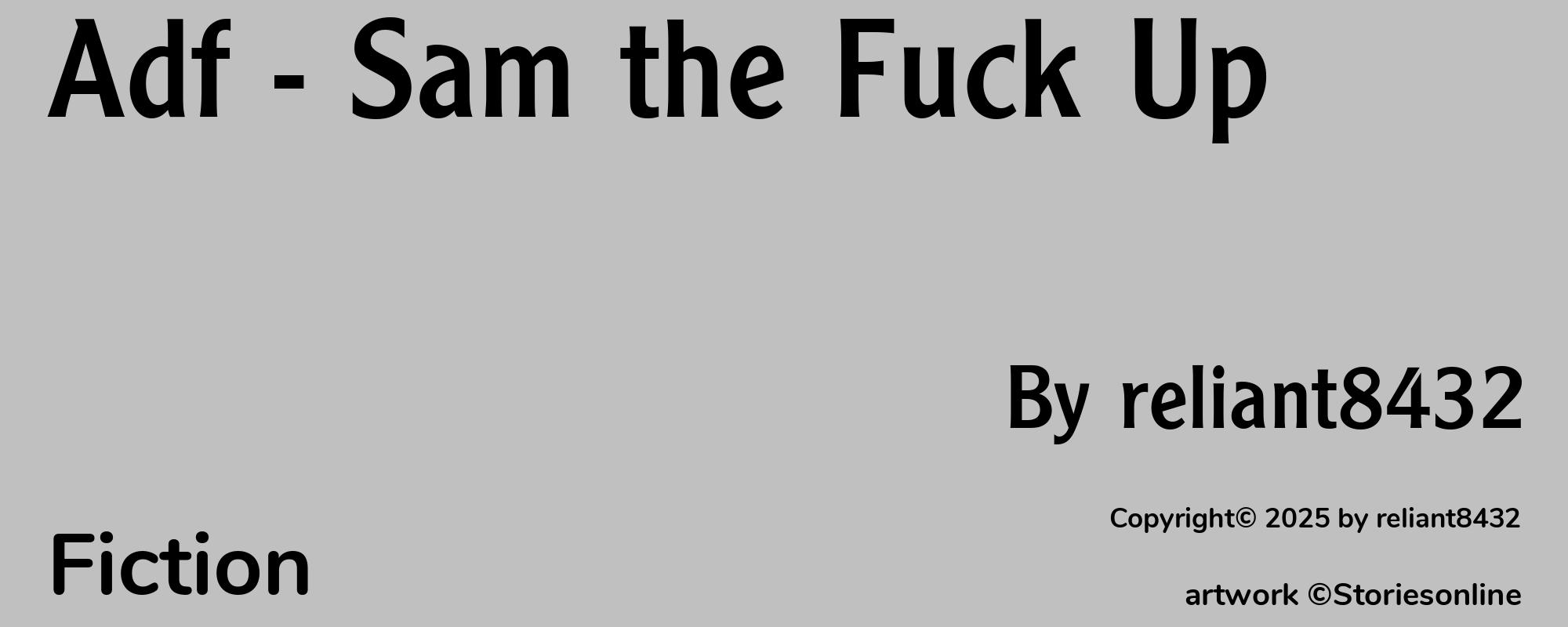 ADF - Sam the Fuck Up - Cover