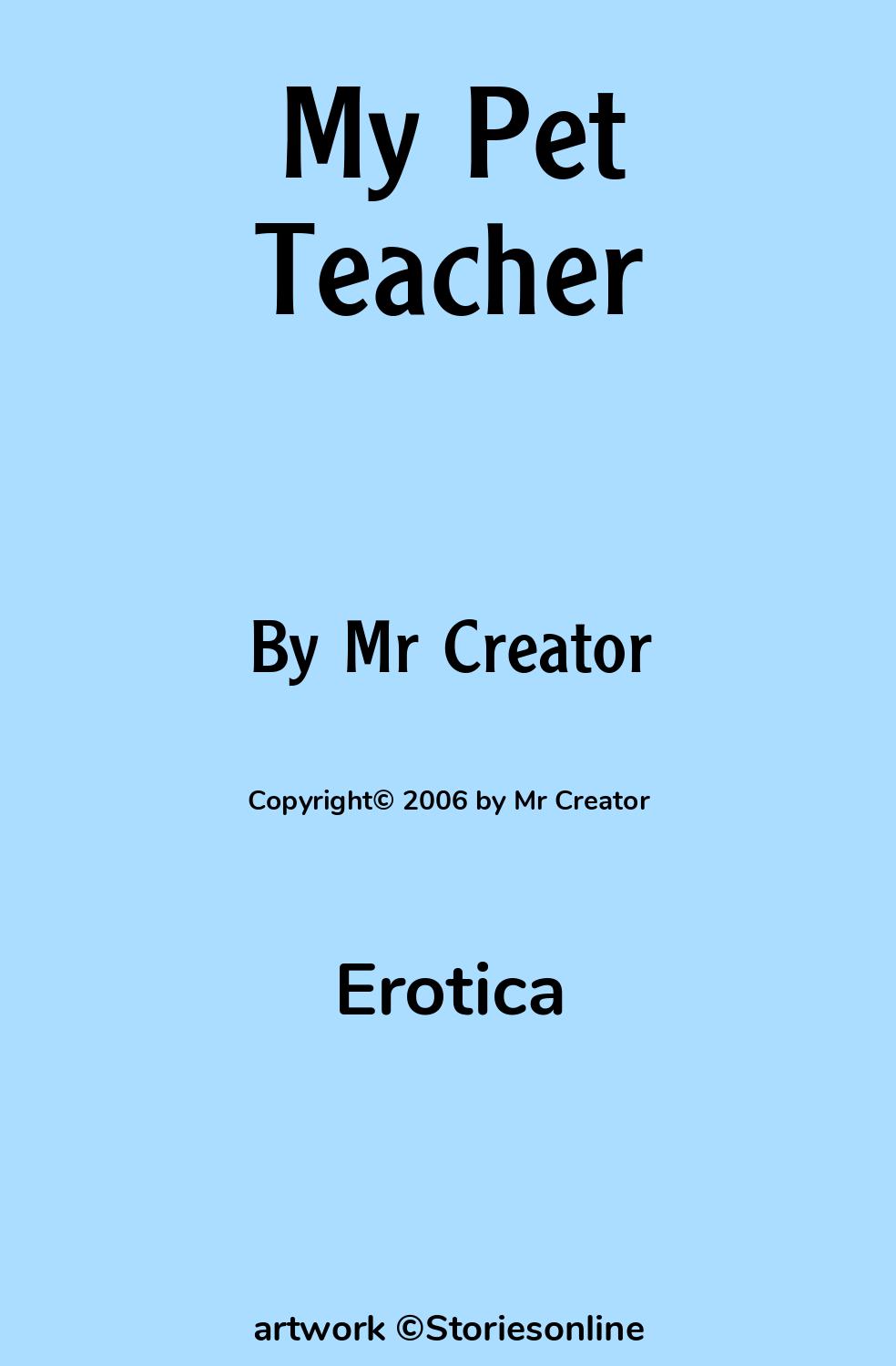 My Pet Teacher - Erotica Sex Story