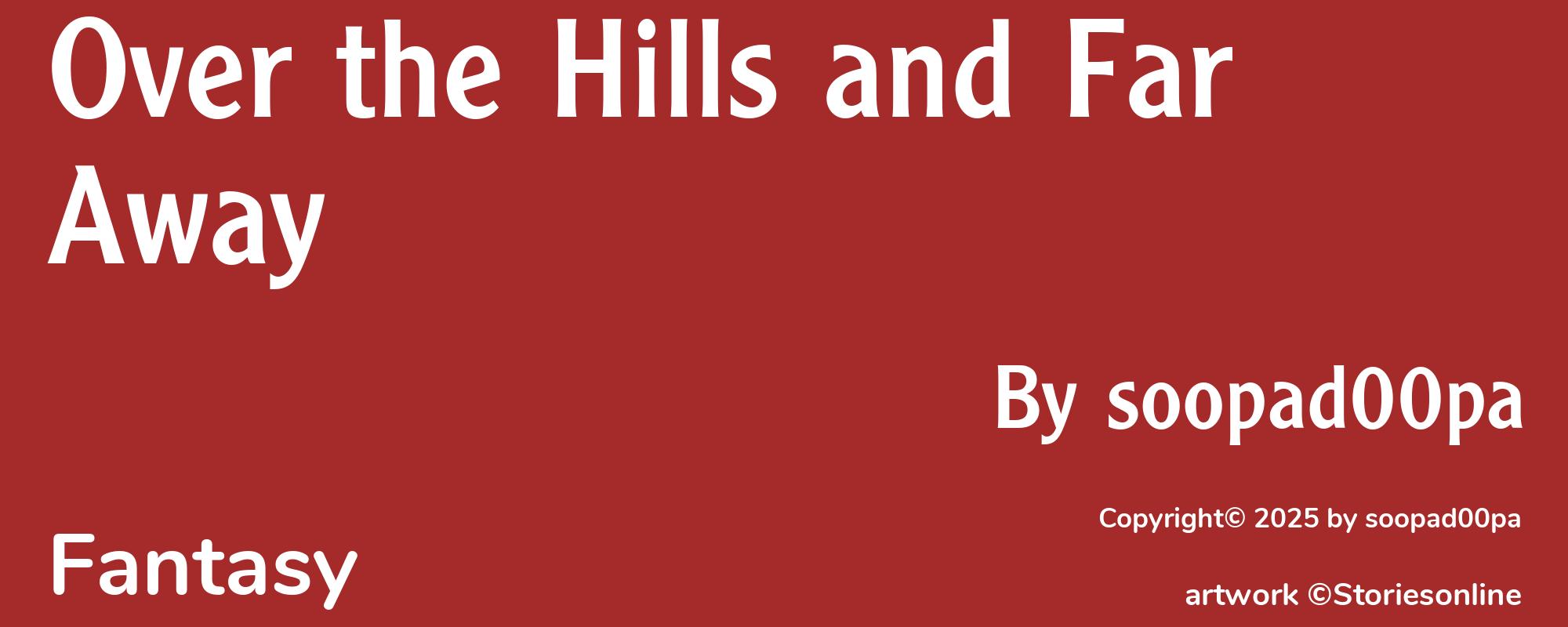 Over the Hills and Far Away - Cover