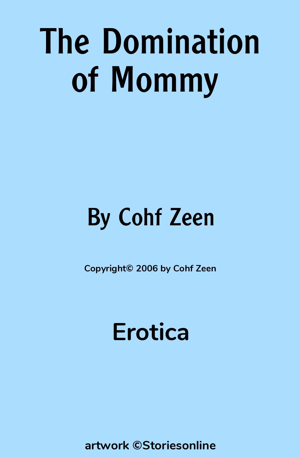 The Domination of Mommy - Erotica Sex Story